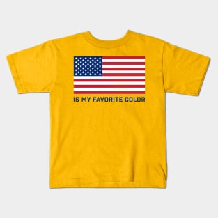 RED WHITE & BLUE IS MY FAVORITE COLOR Kids T-Shirt